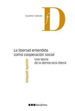 La libertad entendida como cooperaci�n social
