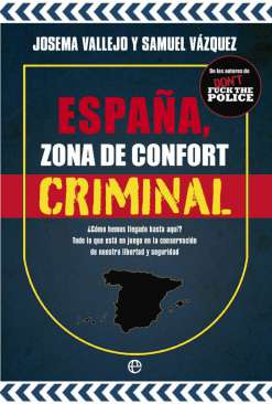 Espa�a, zona de confort criminal