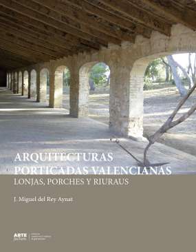 Arquitecturas porticadas valencianas