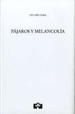 P�jaros y melancol�a