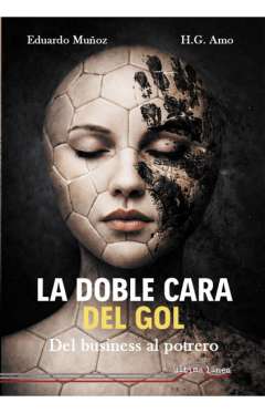 La doble cara del gol