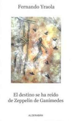 El destino se ha re�do de Zeppelin de Gan�medes