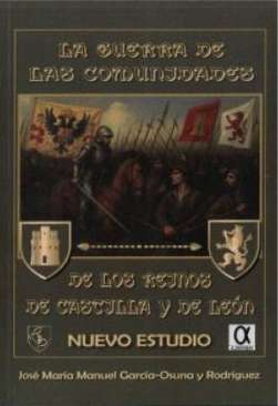 La Guerra de las comunidades de los reinos de Castilla y de Le�n