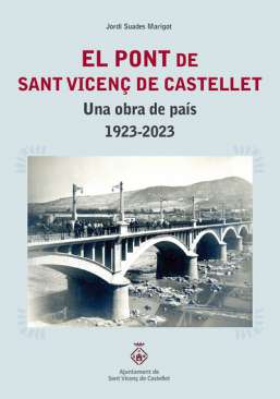 El pont de Sant Vicen� de Castellet
