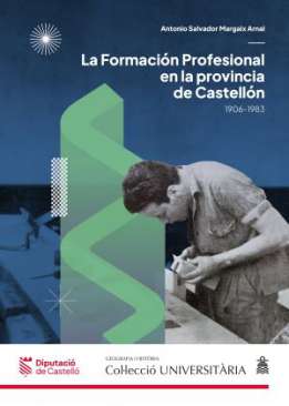 La Formaci�n Profesional en la provincia de Castell�n