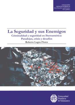 La seguridad y sus enemigos