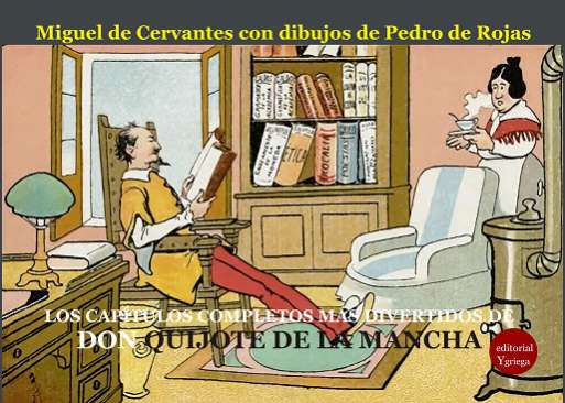 Los cap�tulos completos m�s divertidos de Don Quijote de la Mancha