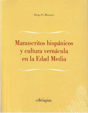 Manuscritos hisp�nicos y cultura vern�cula en la Edad Media
