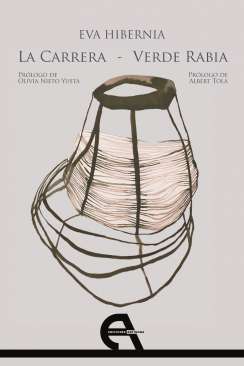 La carrera ; Verde rabia