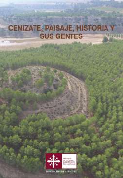 Cenizate, paisaje, historia y sus gentes