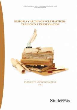 Historia y archivos eclesi�sticos