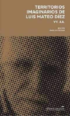 Territorios imaginarios de Luis Mateo D�ez