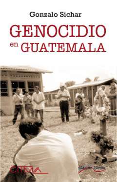 El genocidio de Guatemala