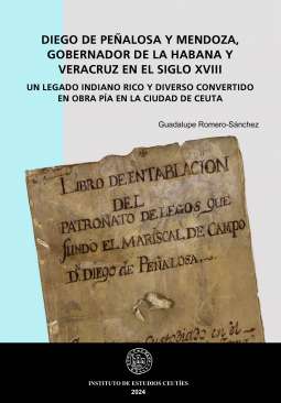 Diego de Pe�alosa y Mendoza, gobernador de la Habana y Veracruz en el siglo XVIII