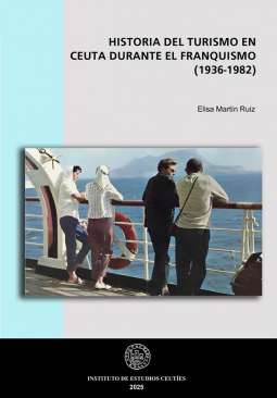 Historia del turismo en Ceuta durante el Franquismo (1936-1982)