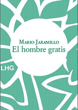 El hombre gratis
