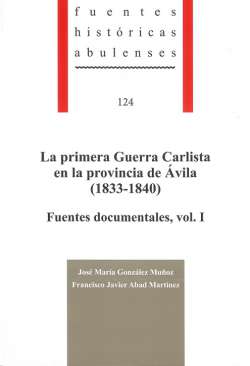 La primera Guerra Carlista en la provincia de �vila (1833-1840), 1