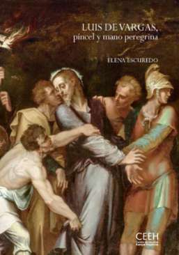 Luis de Vargas, pincel y mano peregrina