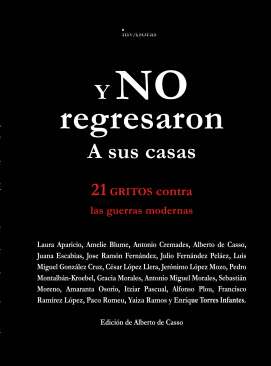 Y NO regresaron A sus casas