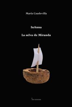 InAnna ; La selva de Miranda