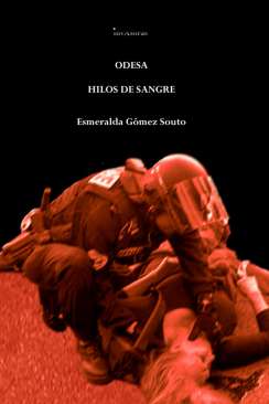 Odesa ; Hilos de sangre
