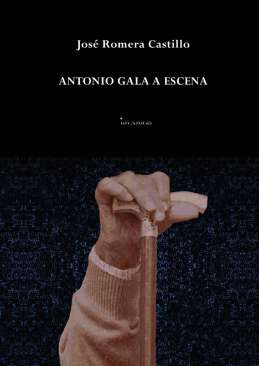 Antonio Gala a escena