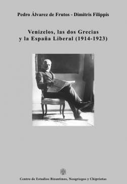 Venizelos, las dos Grecias y la espa�a liberal (1914-1923)