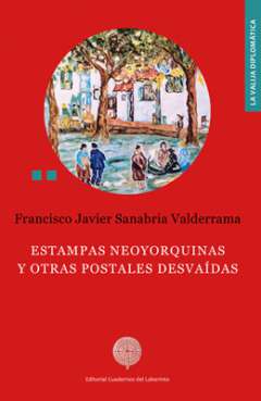 Estampas neoyorquinas y otras postales desva�das