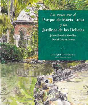 Un paseo por el Parque de Mar�a Luisa y los Jardines de las Delicias