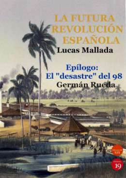La futura revoluci�n espa�ola
