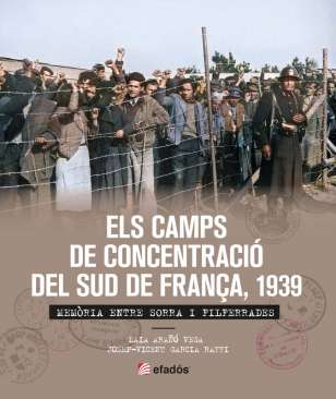 Els camps de concentraci� del Sud de Fran�a, 1939