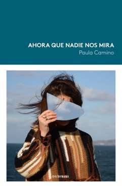 Ahora que nadie nos mira