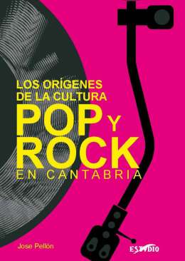 Los or�genes de la cultura pop y rock en Cantabria