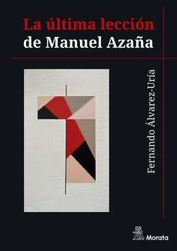 La �ltima lecci�n de Manuel Aza�a