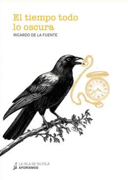 El tiempo todo lo oscura