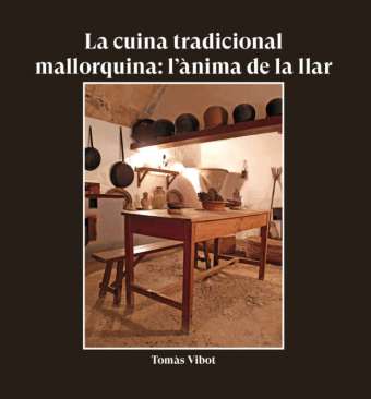 La cuina tradicional mallorquina