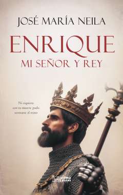 Enrique, mi se�or y rey