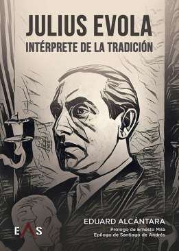 Julius Evola, int�rprete de la tradici�n