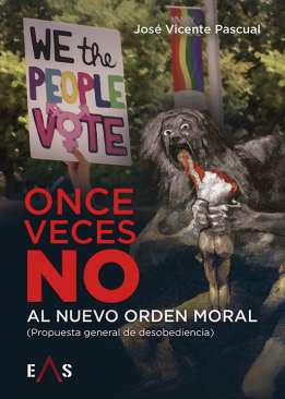 Once veces no al Nuevo Orden Moral
