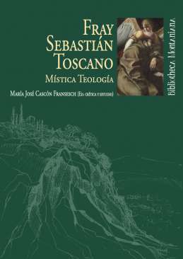 Fray Sebasti�n Toscano