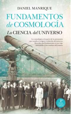 Fundamentos de cosmolog�a, la ciencia del universo