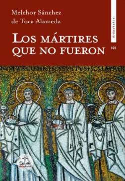 Los m�rtires que no fueron