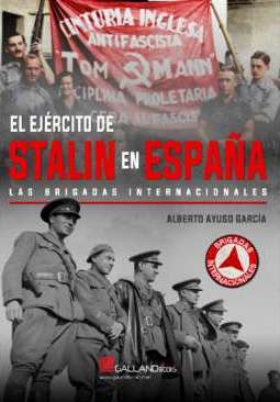 El ej�rcito de Stalin en Espa�a