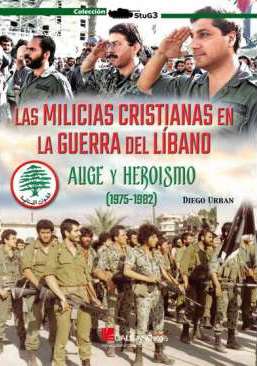 Las milicias cristianas en la Guerra del L�bano