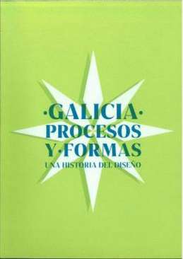 Galicia, procesos y formas