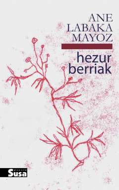 Hezur berriak