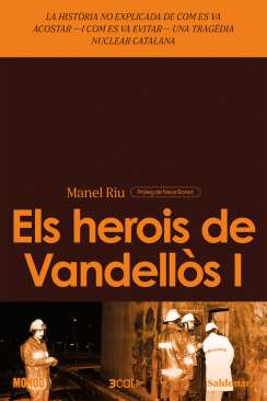 Els herois de Vandell�s I