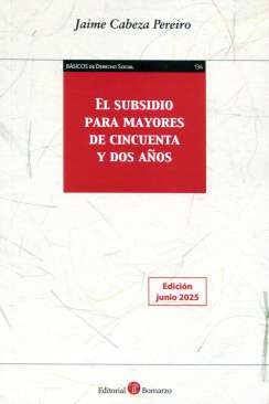 El subsidio para mayores de cincuenta y dos a�os