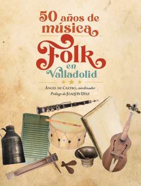 50 a�os de m�sica folk en Valladolid