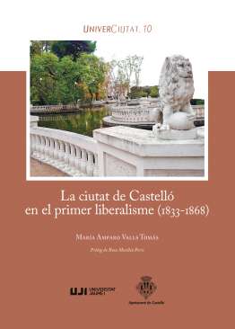 La ciutat de Castell� en el primer liberalisme (1833-1868)